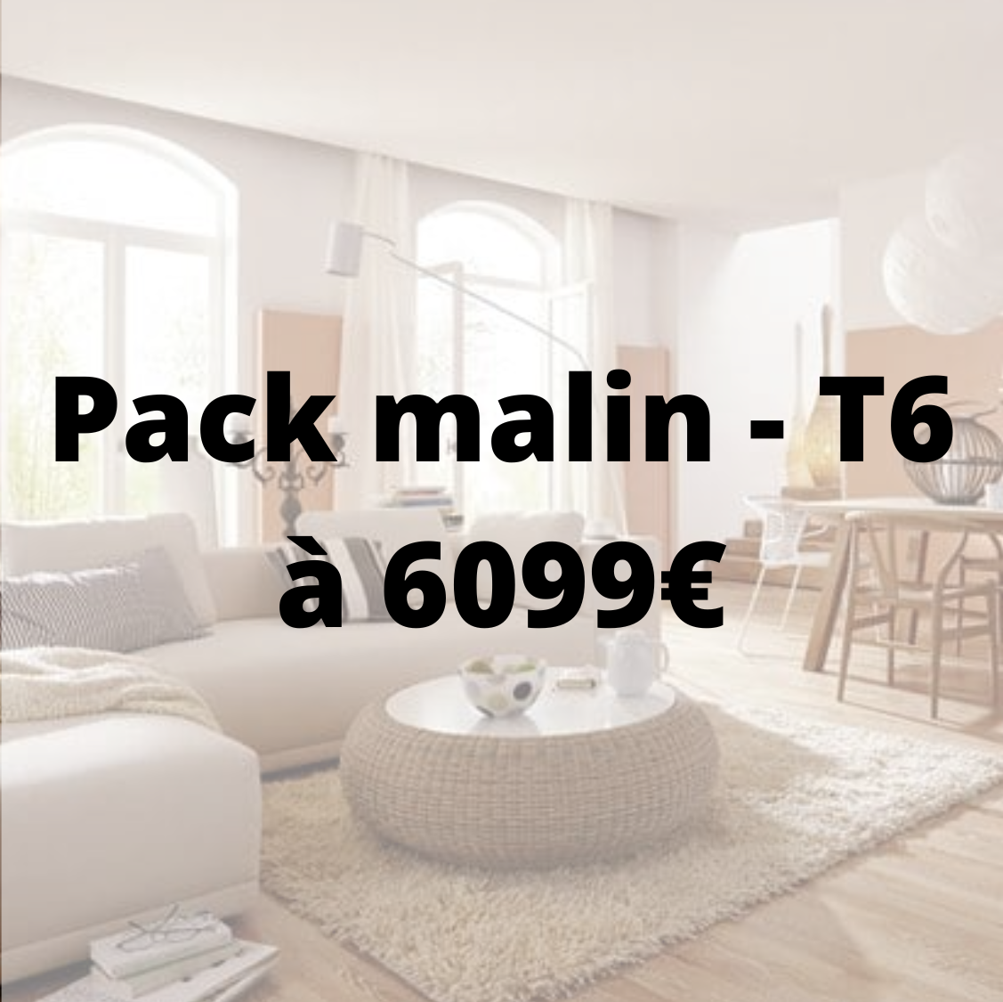 Pack Malin T6